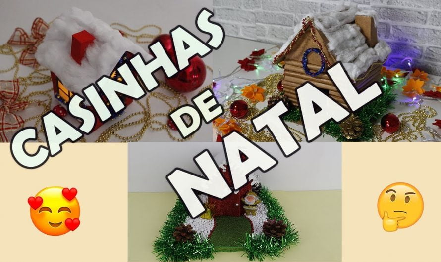 3 IDEIAS INCRÍVEIS DE CASINHA DE NATAL
